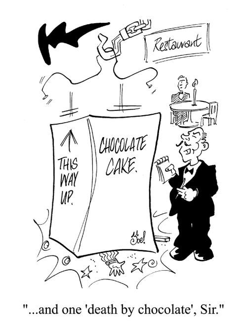 '...and one 'death by chocolate', Sir.'