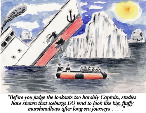 'Before you judge the lookouts too harshly Captain, studies have shown that iceburgs DO tend to look like big, fluffy marshmallows after long sea journeys..."