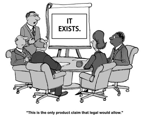 "This is the only product claim that legal would allow."