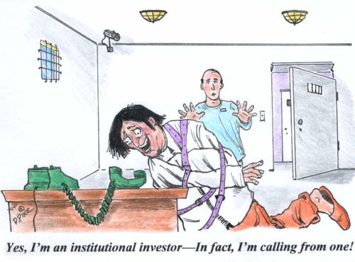 'Yes, I'm an institutional investor - In fact, I'm calling from one!'