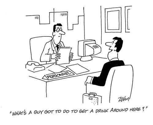 'What's a guy got to do to get a drink around here?'