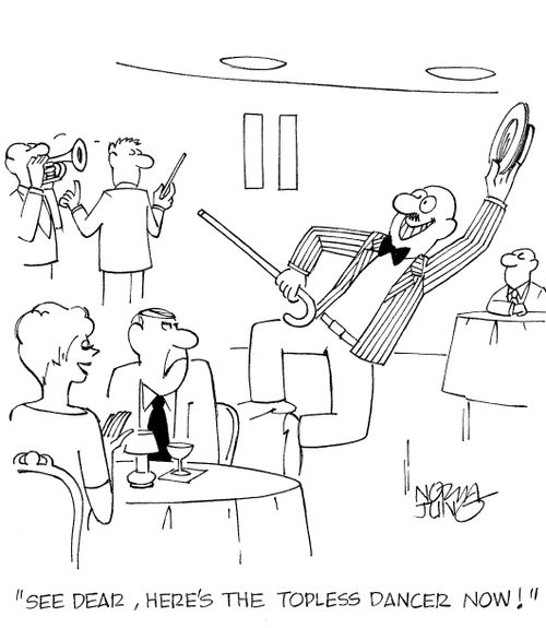 'See dear, here's the topless dancer now!'