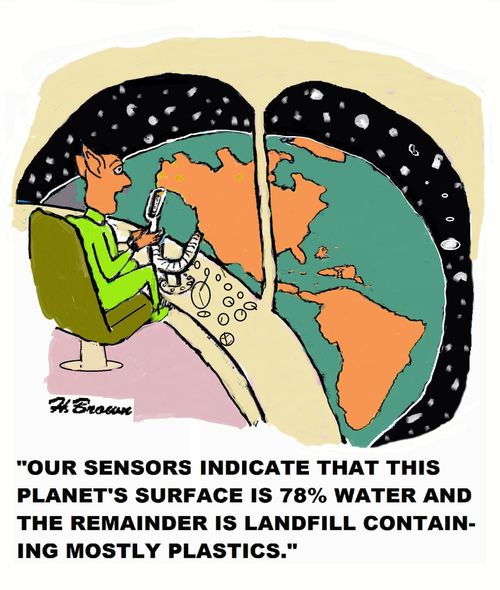 'Our sensors indicate that this planet's surface is 78% water and the remainder is landfill containing mostly plastics.'