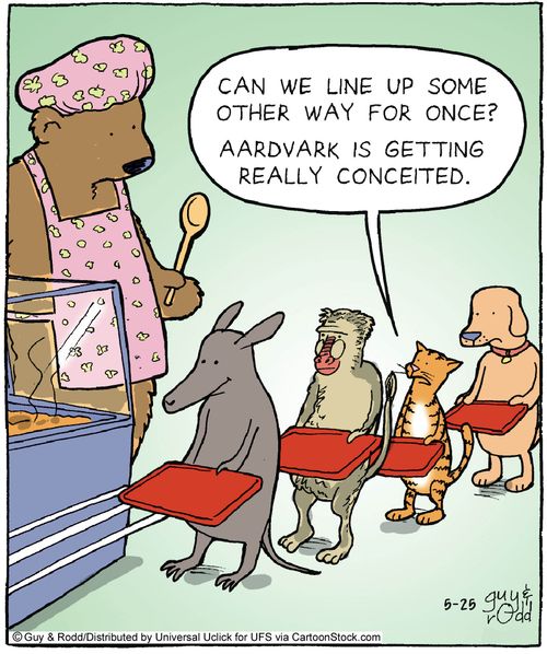 'Can we line up some other way for once? Aardvark is getting really conceited.'
