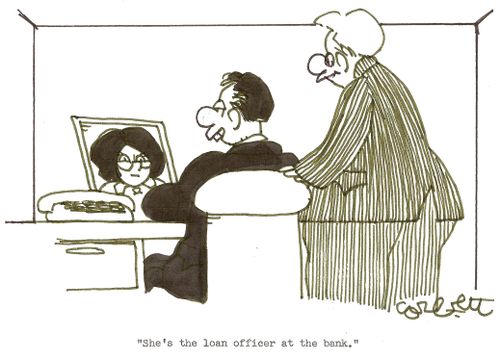 'She's the loan officer at the bank.'