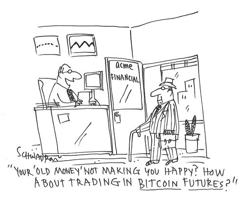 "Your 'old money' not making you happy? How about trading in Bitcoin Futures?"