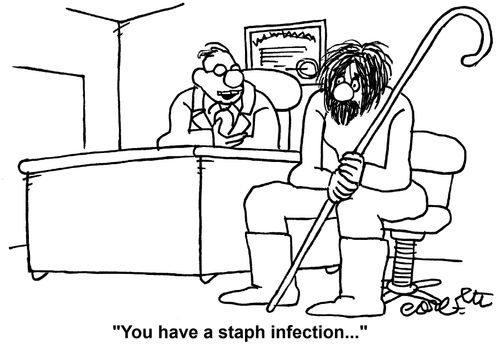 'You have a staph infection...'