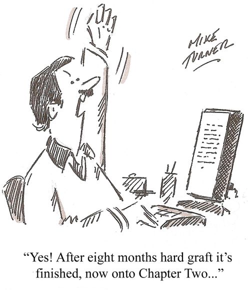 'Yes! After eight months hard graft it's finished, now onto Chapter Two...'
