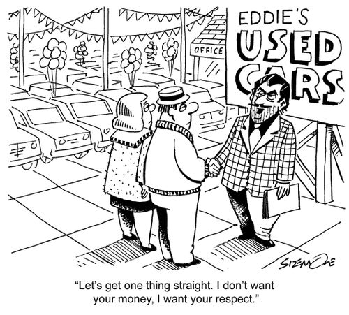 'Let's get one thing straight. I don't want your money, I want your respect.'
