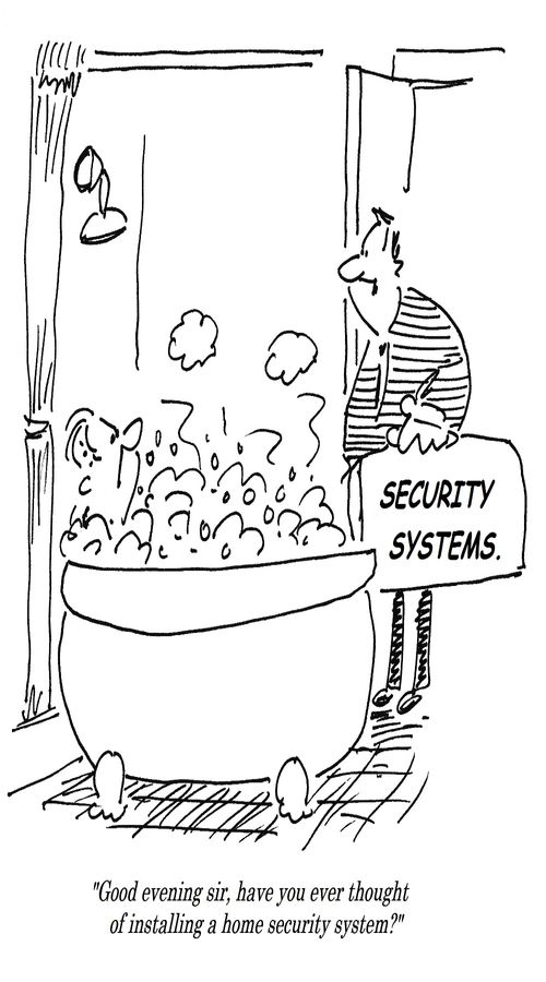 "Good evening sir, have you ever thought of installing a home security system?"