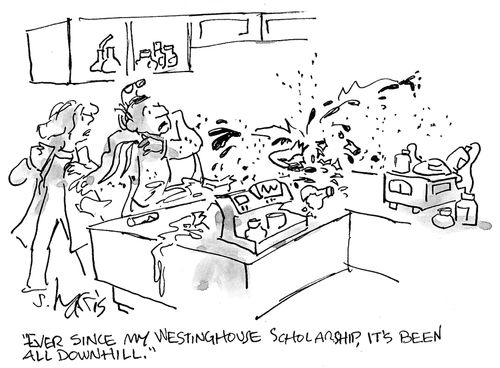 'Ever since my Westinghouse scholarship, it's been all downhill.'