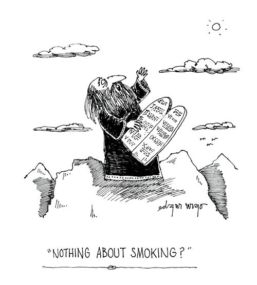 'Nothing about smoking?'