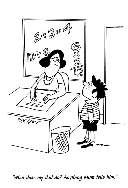 'What does my dad do? Anything Mum tells him.'