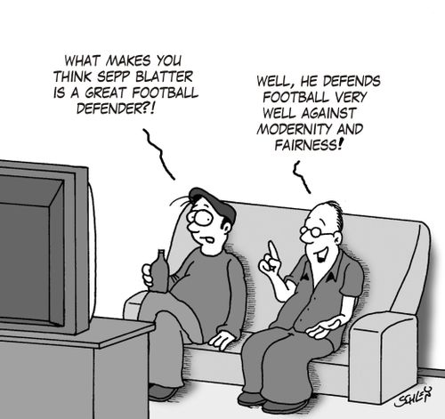 'What makes you think Sepp Blatter is a great football defender?!'