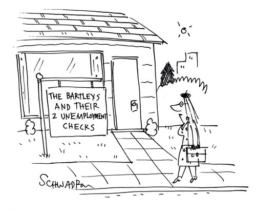 The Bartleys and their 2 unemplyoment checks.