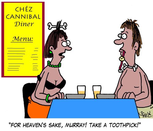 'For Heaven's sake, Murray! Take a toothpick!'