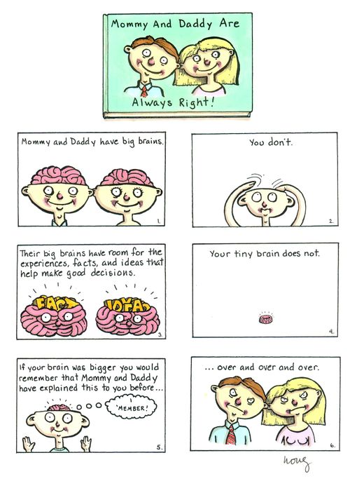 Mommy and daddy Are Always Right!