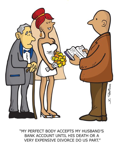 "My perfect body accepts my husband's bank account until death or a very expensive divorce do us part."