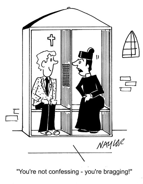 'You're not confessing, you're bragging!'