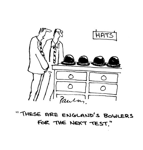 "These are England's bowlers for the next test."