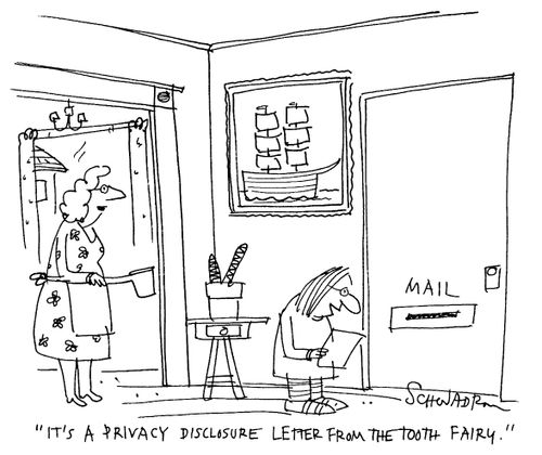 "It's a privacy disclosure letter from the tooth fairy."
