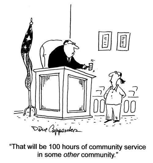 'That will be 100 hours of community service in some other community.'