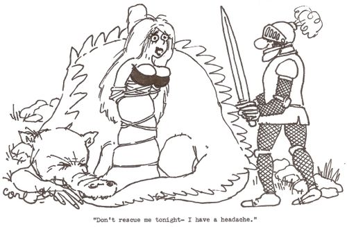 'Don't rescue me tonight- I have a headache.'