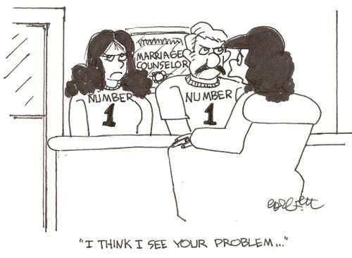 Marriage counselor...both of couple wear shirt with 'number one' on it:'I think I see your problem...' 