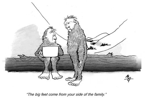 'The big feet come from your side of the family.'