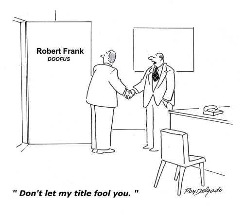 'Don't let my title fool you.'