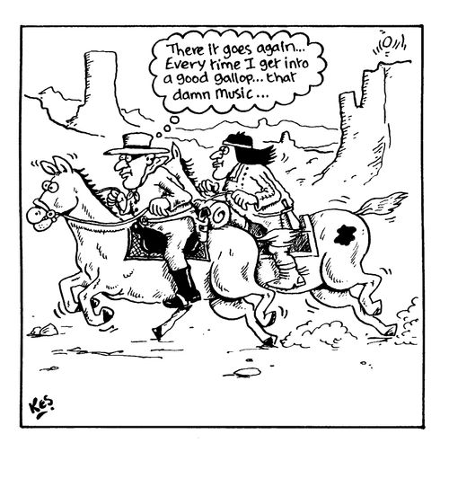 'There it goes again,,,everytime I get into a good gallop,,,that damn music,,,'