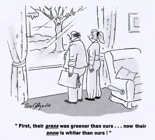 'First, their grass was greener than ours... now their snow is whiter than ours!'