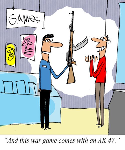 'And this war game comes with an AK 47.'