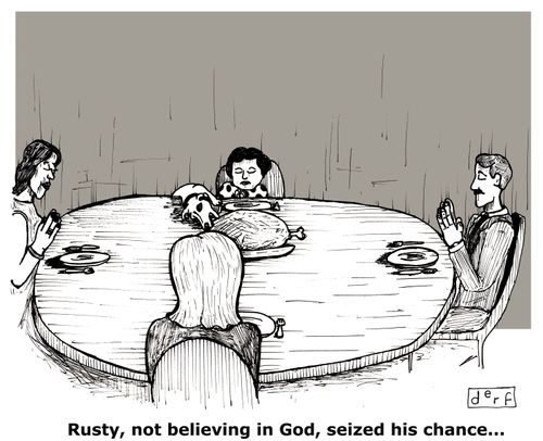 Rusty, not believing in God, seized his chance...