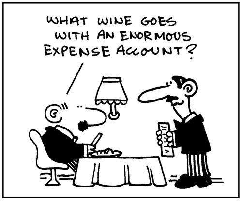 'What wine goes with an enormous expense account?'