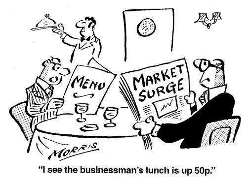 I see the businessman's lunch is up 50p.