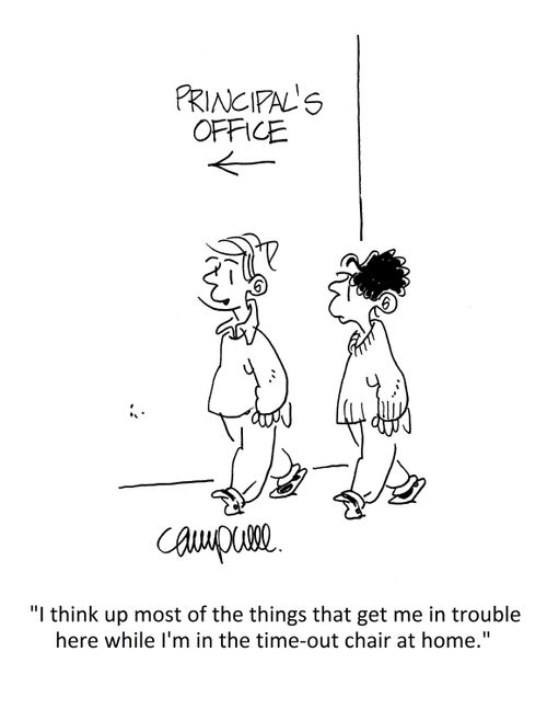 "I think up most of the things that get me in trouble here while I'm in the time-out chair at home."