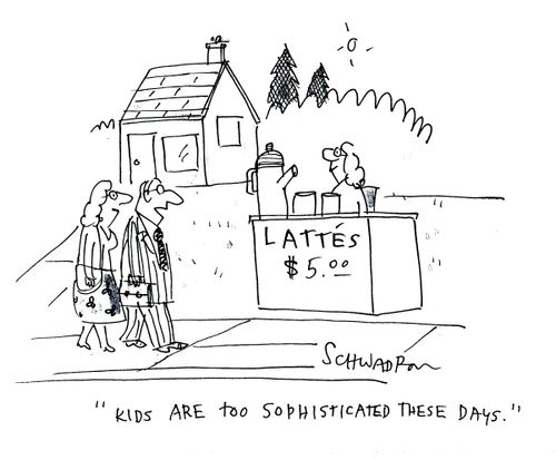 'Kids are too sophisticated these days.'