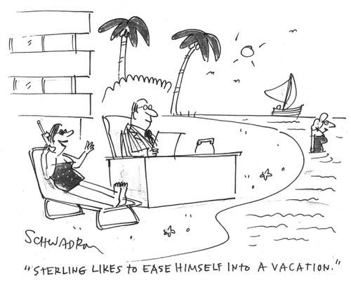 'Sterling likes to ease himself into a vacation.'