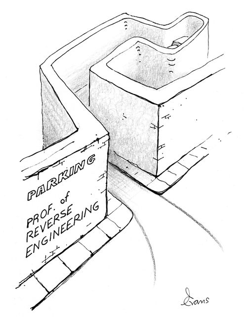 A parking space for the Prof. of Reverse Engineering.