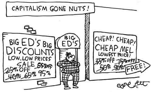 Capitalism gone nuts!          