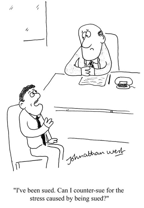 'I've been sued. Can I counter-sue for the stress caused by being sued?'