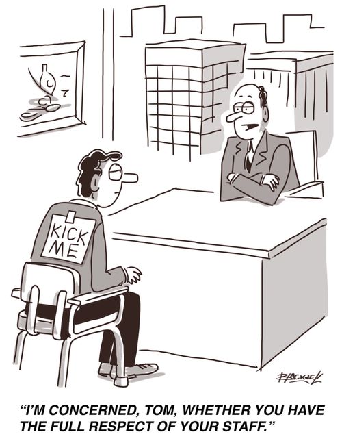 "I'm concerned, Tom, whether you have the full respect of your staff."