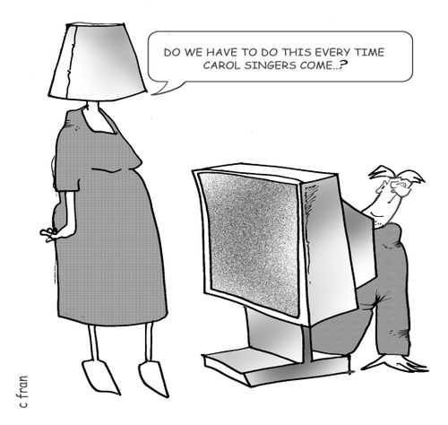 Do we have to do this every time carol singers come around?