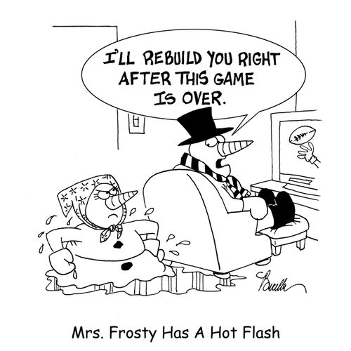 Mrs. Frosty Has A Hot Flash.