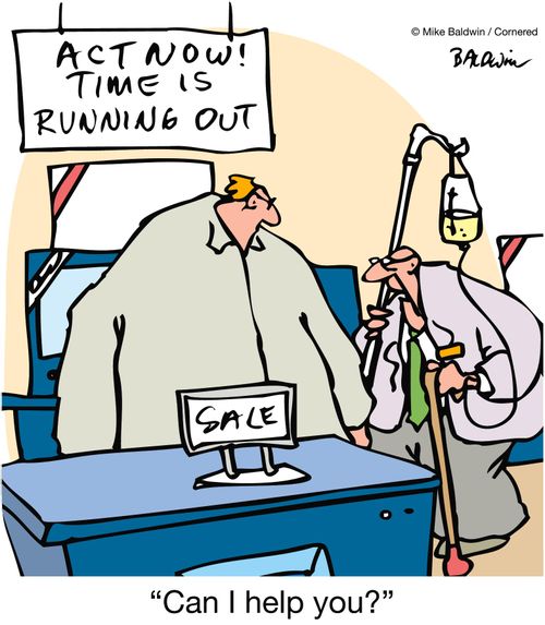 Act now!  Time is running out!  Sale.    'Can I help you?' 