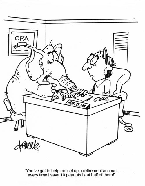 'You've got to help me set up a retirement account, every time I save 10 peanuts I eat half of them!'