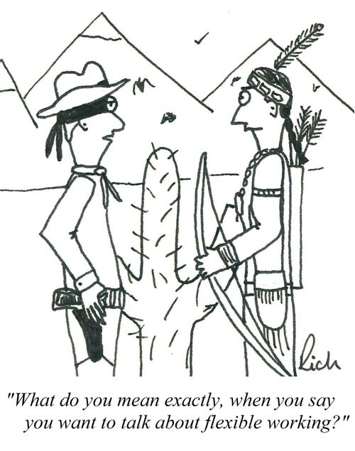 'What do you mean exactly, when you say you want to talk about flexible working?'
