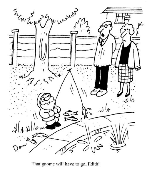 'That gnome with have to go, Edith!'