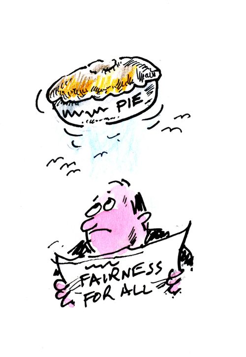 Fairness for all = pie in the sky.